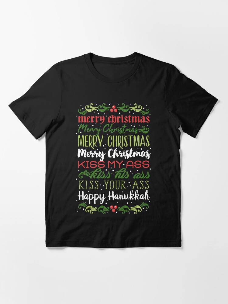Alternate view of Merry Christmas, kiss my ass Essential T-Shirt