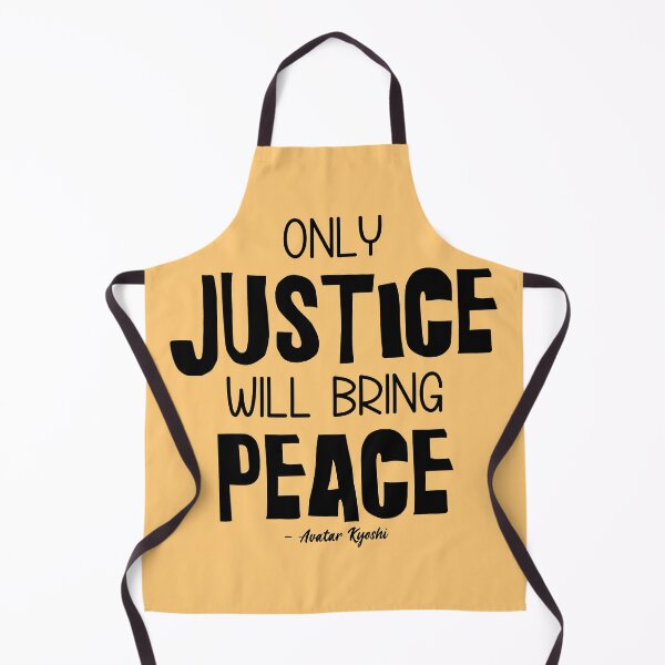 Item preview, only justice will bring peace - avatar kyoshi designed and sold by gwynethc.