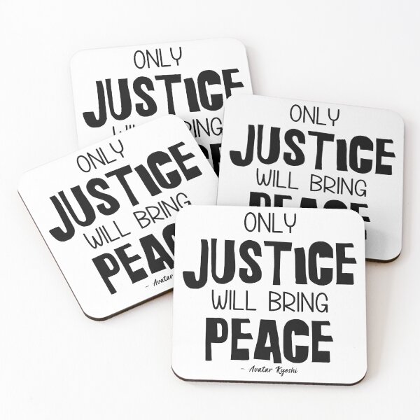 Item preview, only justice will bring peace - avatar kyoshi designed and sold by gwynethc.