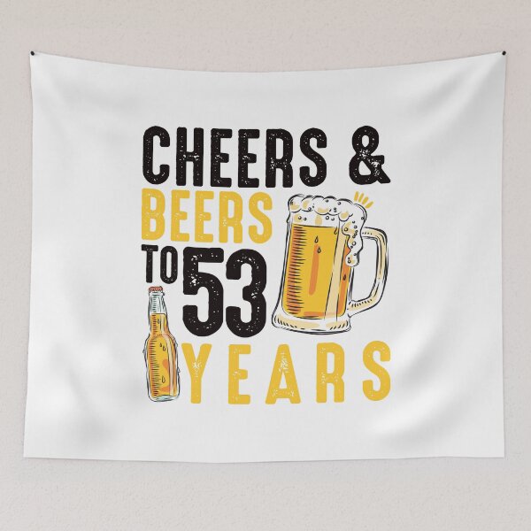 Item preview, 53rd Birthday Gifts Drinking Shirt for Men or Women - Cheers and Beers designed and sold by Orange Pieces.