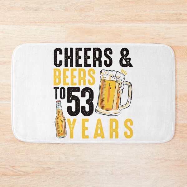 Item preview, 53rd Birthday Gifts Drinking Shirt for Men or Women - Cheers and Beers designed and sold by Orange Pieces.