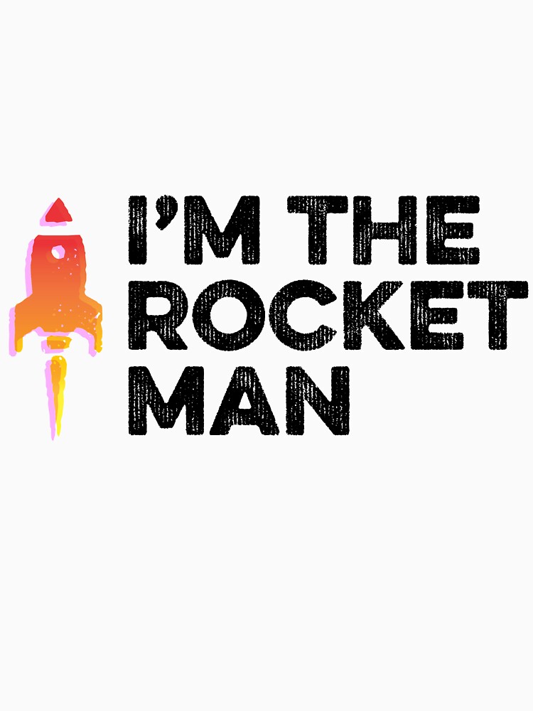 rocket man tee shirts