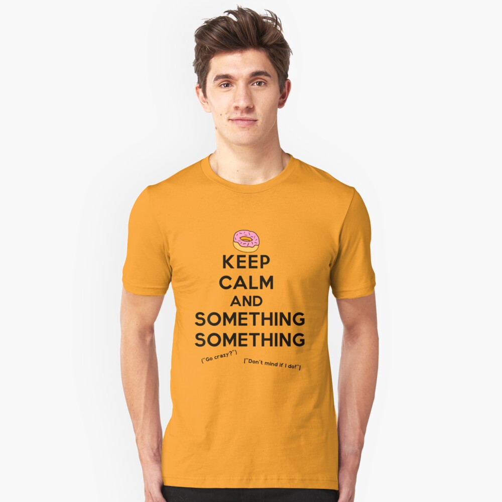 Keep Calm and Something Something (lights version) Slim Fit T-Shirt
