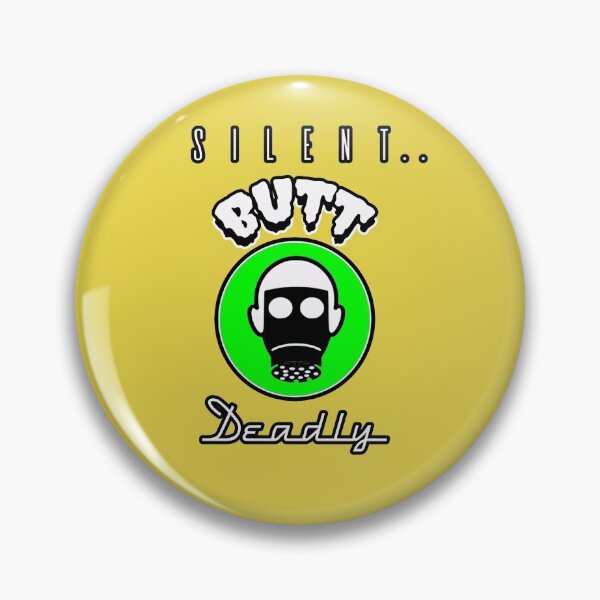 Item preview, Silent Butt Deadly-funny fart humor  designed and sold by TheMagicKrew.