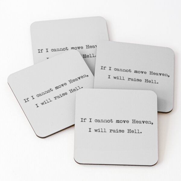 Item preview, If I cannot move Heaven, I will raise Hell designed and sold by ordinarysummer.