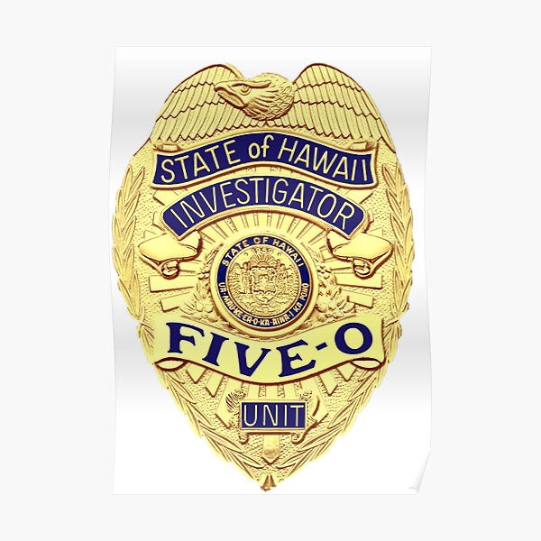 Hawaii Five 0 Badge Poster By Boxxey Redbubble