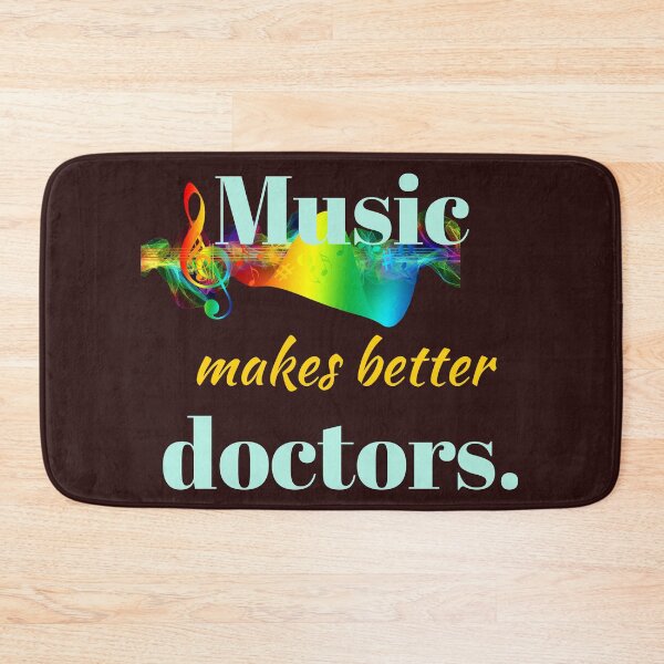 Item preview, Music makes better doctors. designed and sold by doctors-apparel.