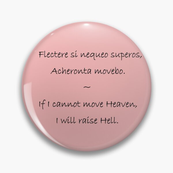 Item preview, Flectere si nequeo superos, Acheronta If I cannot move Heaven, I will raise Hell designed and sold by ordinarysummer.