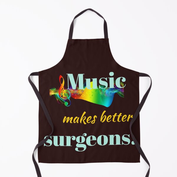 Item preview, Music makes better surgeons.. designed and sold by doctors-apparel.