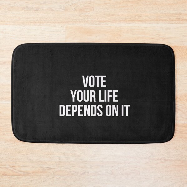 Item preview, Vote your life depends on it designed and sold by firegalaxy.