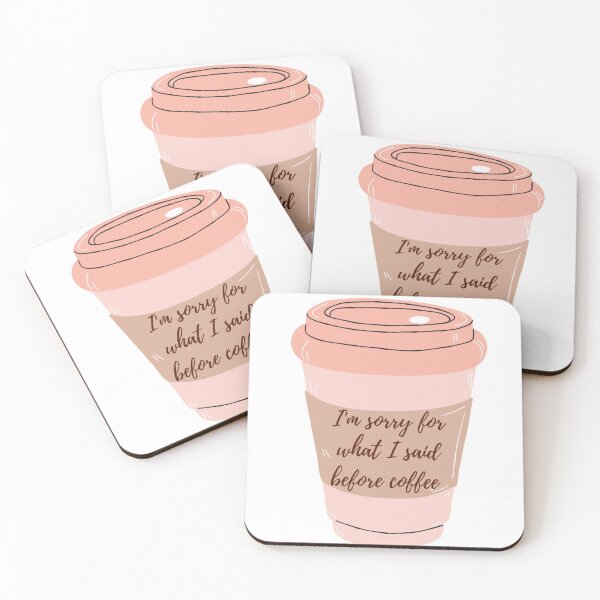 Item preview, Coffee Lovers - I'm sorry for what I said before coffee designed and sold by ArtCave.
