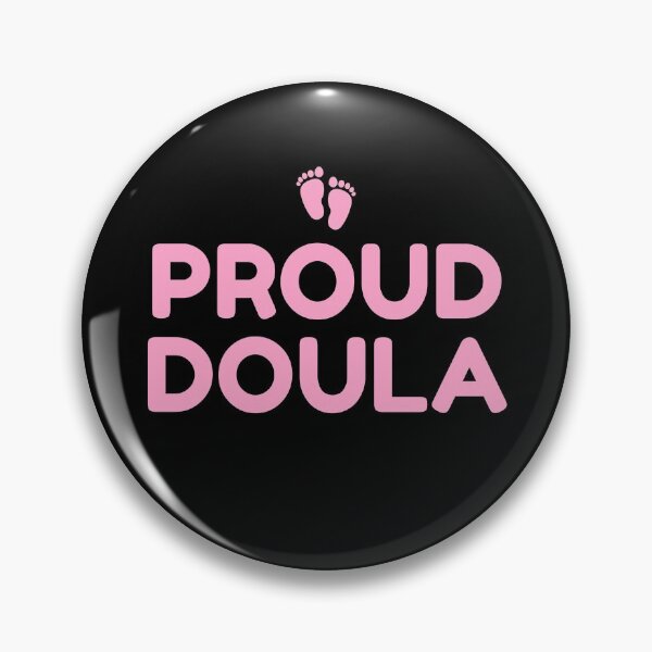 Item preview, Proud doula designed and sold by goodvibes1703.