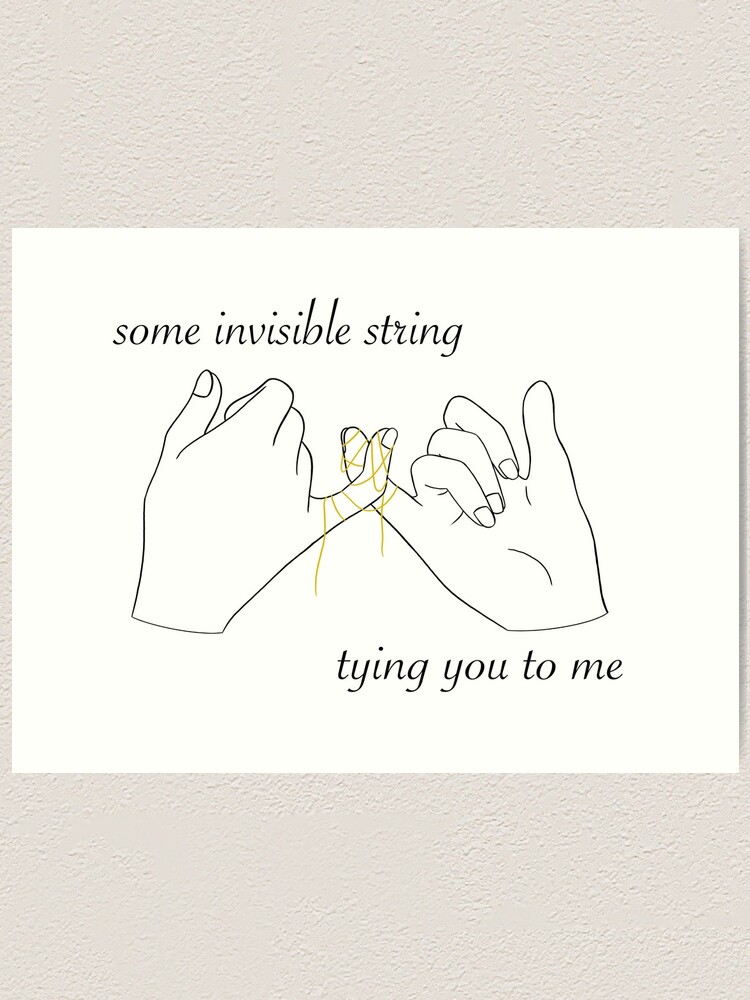 Printable Invisible String Lyric Print Digital Download Isn't It