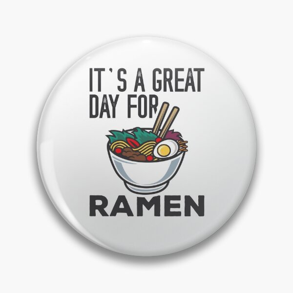 Item preview, It's A Great Day For Ramen - Funny Noodle Lovers Gift designed and sold by Dan66.