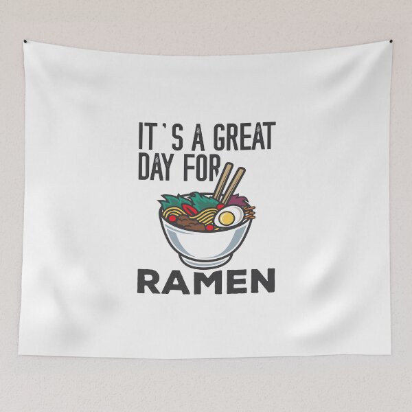 Item preview, It's A Great Day For Ramen - Funny Noodle Lovers Gift designed and sold by Dan66.