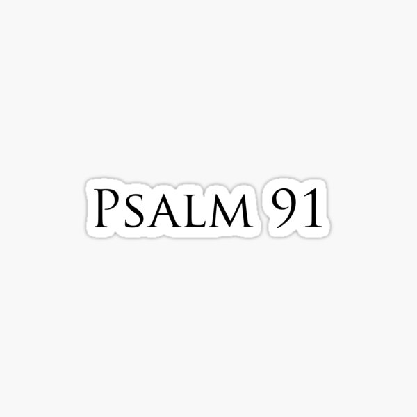 Item preview, Psalm 91 designed and sold by Stephanie  Skeem.