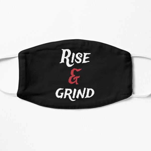 rise and grind Flat Mask