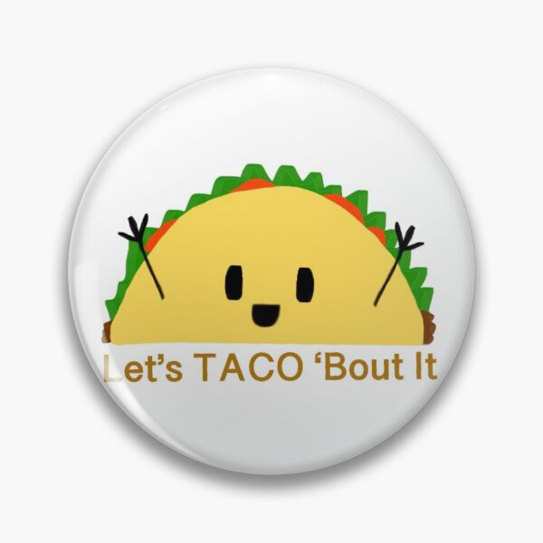 Item preview, Let's TACO 'bout it designed and sold by Umbreonghoul.