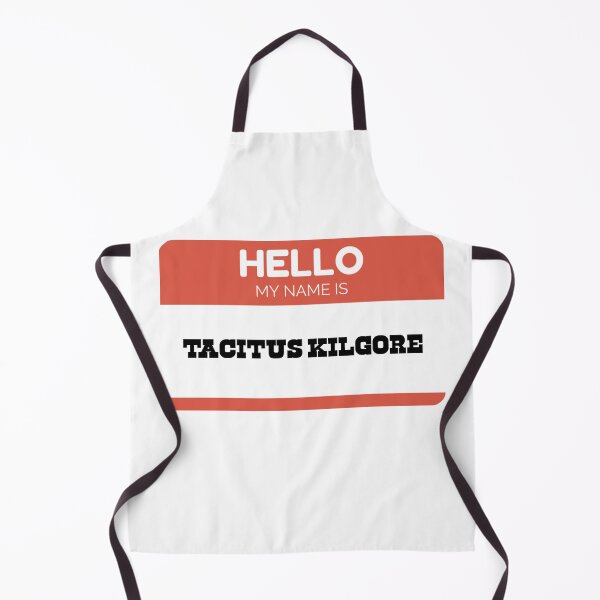 Item preview, Hello my name is Tacitus Kilgore designed and sold by camilatimetv.