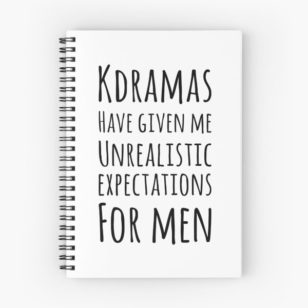 Item preview, Kdramas have given me unrealistic expectations for men designed and sold by Maria N.