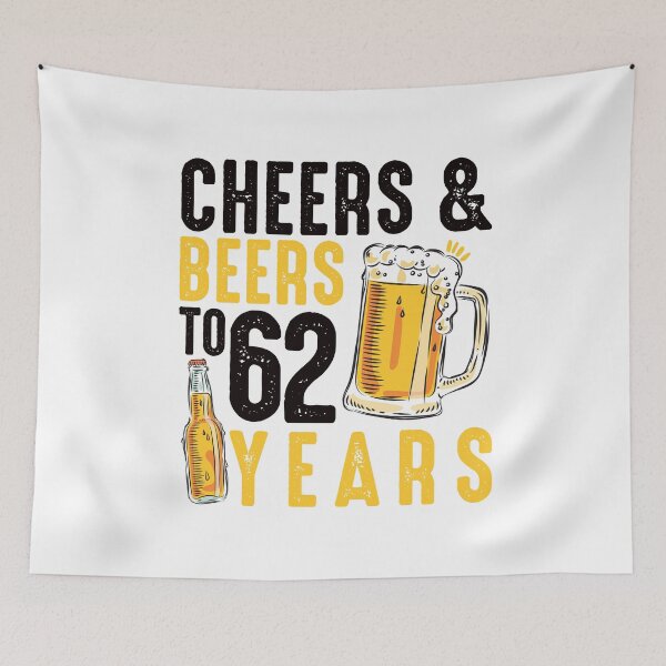 Item preview, 62nd Birthday Gifts Drinking Shirt for Men or Women - Cheers and Beers designed and sold by Orange Pieces.