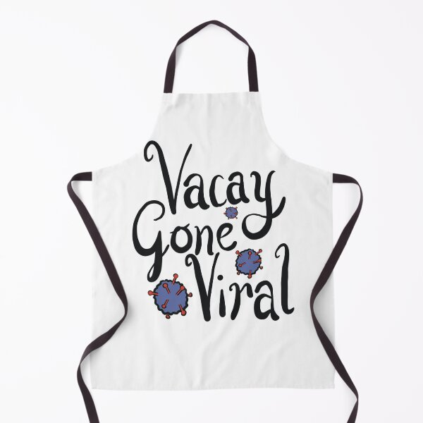 Item preview, Vacay gone viral - holiday 2020 slogan designed and sold by Debsta75.