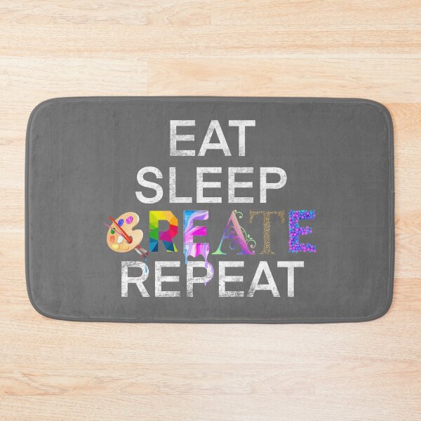 Item preview, Eat Sleep Create Repeat designed and sold by The-Tipsy-Gypsy.