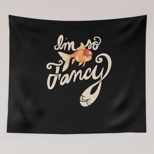 Item preview, I'm so fancy goldfish humor designed and sold by FrictionMaxxing.