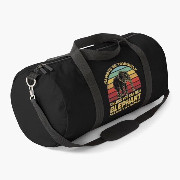 Item preview, Always Be Yourself Unless You Can Be A Elephant designed and sold by sesa10.