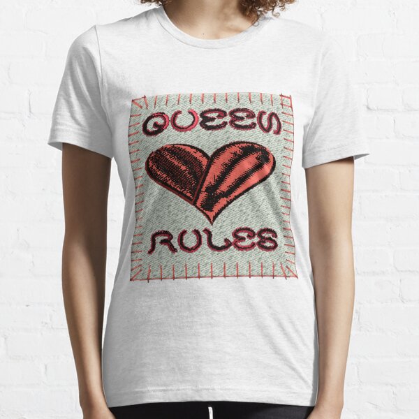 Queen Rules Essential T-Shirt