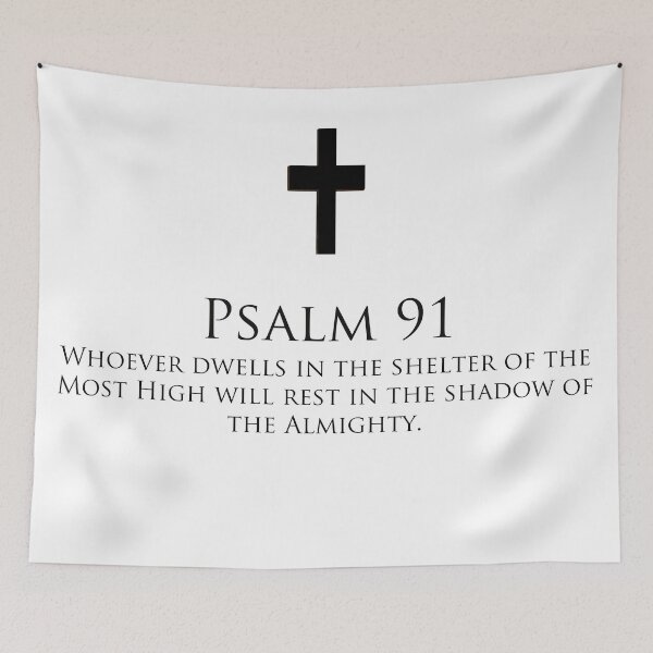 Item preview, Psalm 91, he who dwells in the shadow of the most high designed and sold by Stephanie  Skeem.
