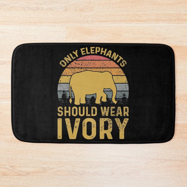 Item preview, Only Elephants Should Wear Ivory designed and sold by sesa10.