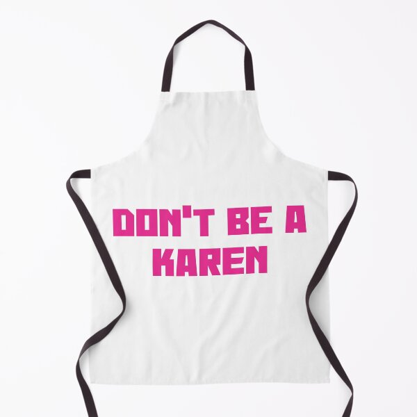Item preview, Don't be a karen designed and sold by etinowik.