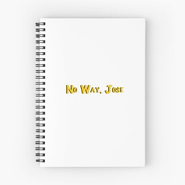 Item preview, No Way, Jose designed and sold by ashshaiv.