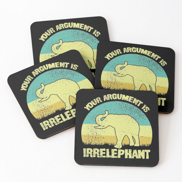 Item preview, Your Argument Is Irrelephant designed and sold by sesa10.