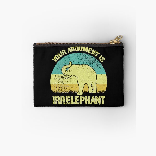 Item preview, Your Argument Is Irrelephant designed and sold by sesa10.