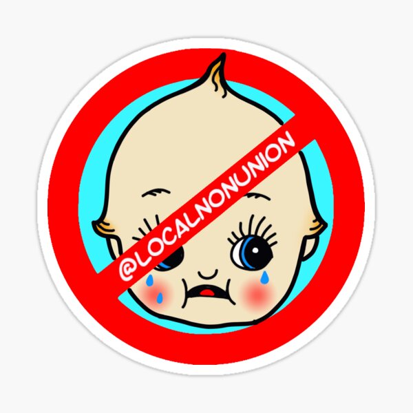 Item preview, No cry babies sticker designed and sold by Localnonunion.