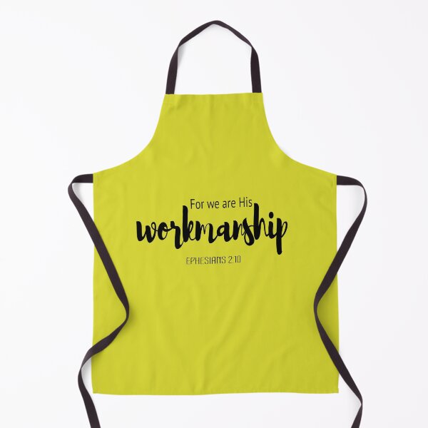 Item preview, For We Are His Workmanship Bible Verse Ephesians 2:10 designed and sold by Roland1980.