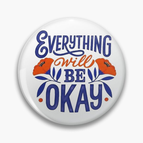 Item preview, Everything will be okay designed and sold by caxcma.