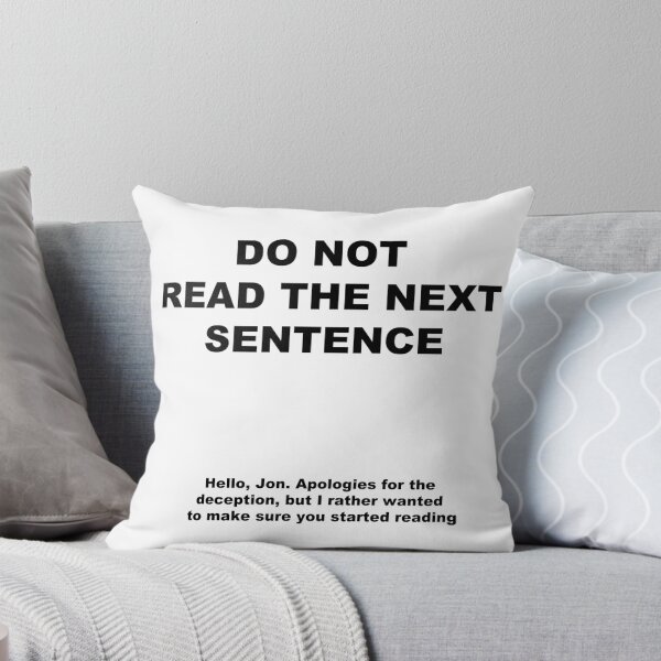 Item preview, Do Not Read The Next Sentence TMA designed and sold by ActuallyItsLee.