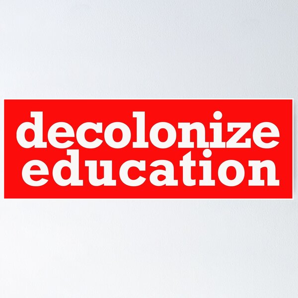 Item preview, decolonize education designed and sold by jfreedom.