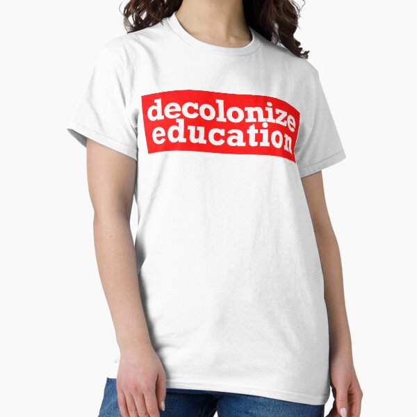 Vista previa del artículo con la obra «descolonizar la educación», diseñado y vendido por jfreedom.