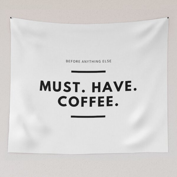 Item preview, Must Have Coffee designed and sold by ricknosis.