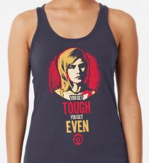 Get Tough, Get Even Racerback Tank Top
