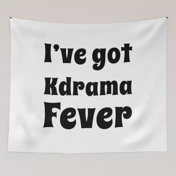 Item preview, I've got Kdrama fever designed and sold by Maria N.