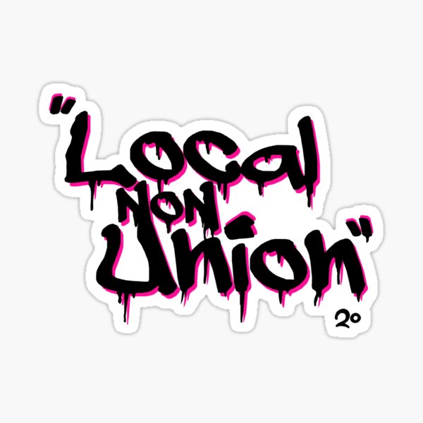 Artikel-Vorschau von Lokale, nicht gewerkschaftlich organisierte Graffiti, designt und verkauft von Localnonunion.