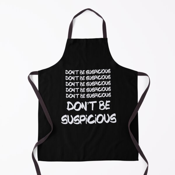 Item preview, Don't Be Suspicious Tik Tok Meme For Parks Lovers and People who Like Recreation Perfect Sneaky Gift for Jean-Ralphio Funny Meme Gift for Meme Lovers designed and sold by Nathalie Aynié.