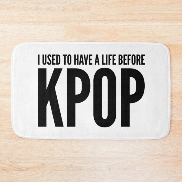 Item preview, I used to have a life before Kpop designed and sold by Maria N.