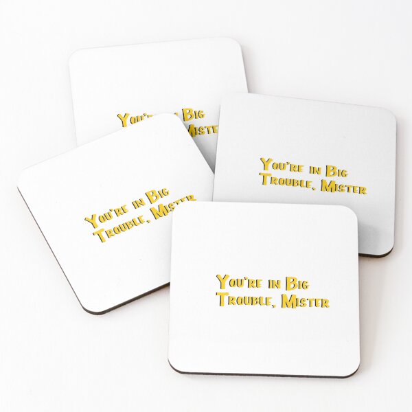 Item preview, You're in Big Trouble, Mister designed and sold by ashshaiv.