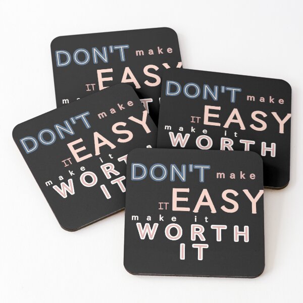 Item preview, Don't make it easy, make it worth it quote cutout designed and sold by ansiearts.